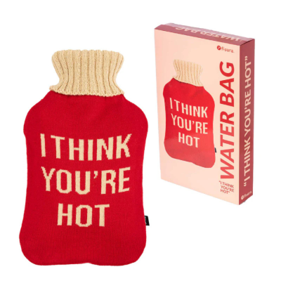 I think you're hot" bottle"